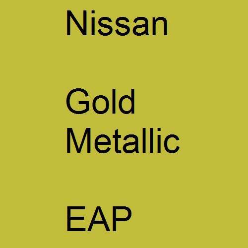 Nissan, Gold Metallic, EAP.